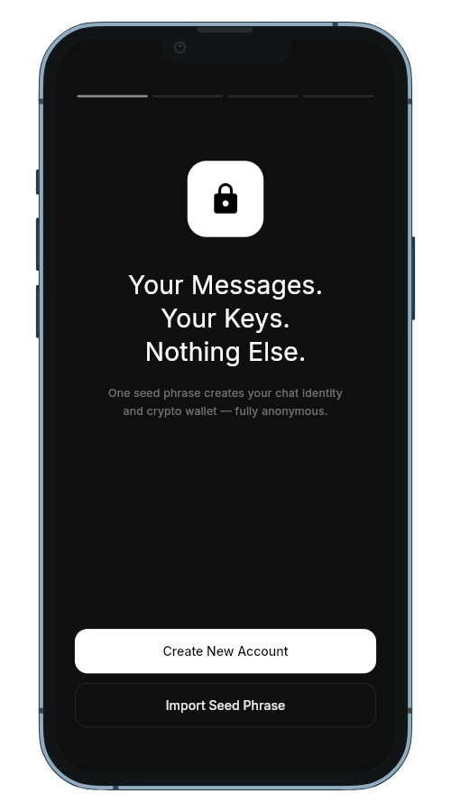 Welcome screen - Your Messages. Your Keys. Nothing Else.