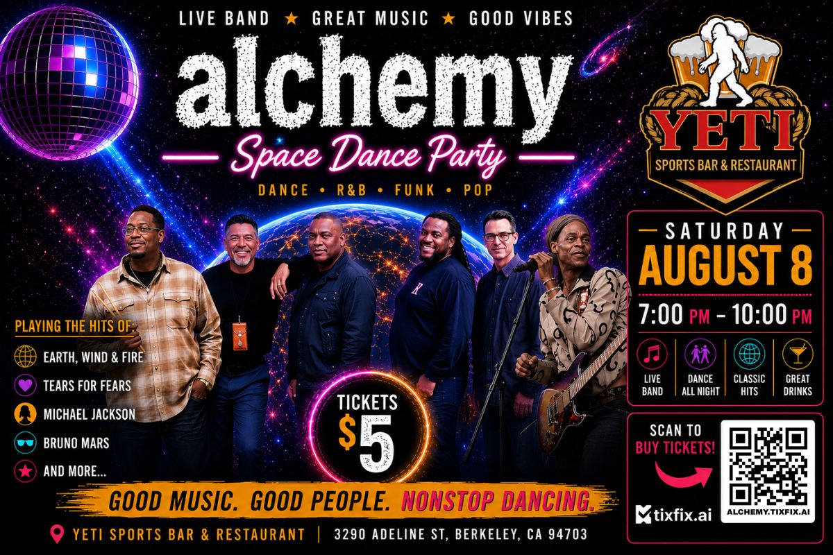 Alchemy Space Dance Party event flyer — Saturday August 8, Yeti Sports Bar, Berkeley CA, Tickets $5