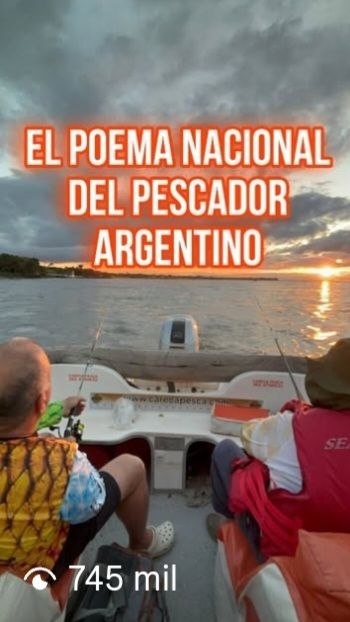 Reel viral: el poema nacional del pescador argentino