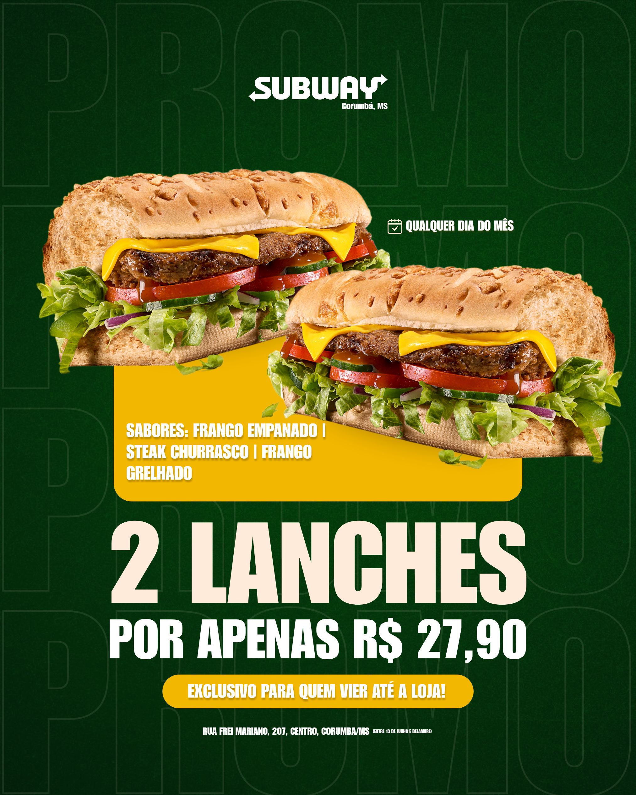 Subway - Promoção 2 Lanches