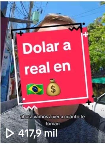 Reel viral: dólar a real en Brasil