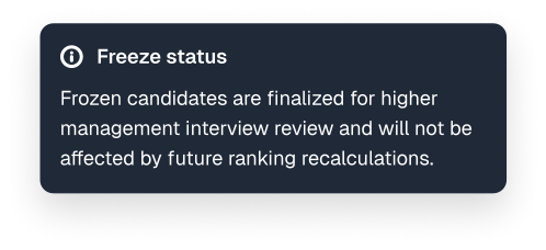 Freeze status explanation stating frozen candidates are excluded from future recalculations