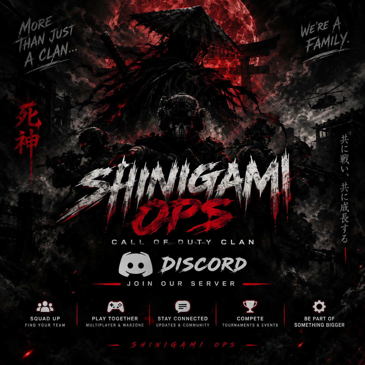Shinigami Ops Call of Duty clan recruitment poster: More than just a clan, we're a family. Join our Discord community to squad up, play together, stay connected, and compete.