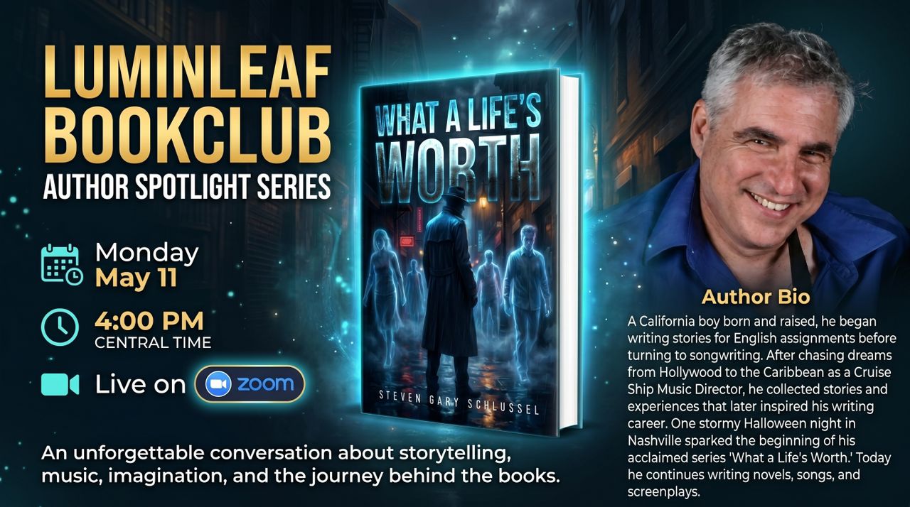 Luminleaf Author Spotlight – Steven Gary Schlussel