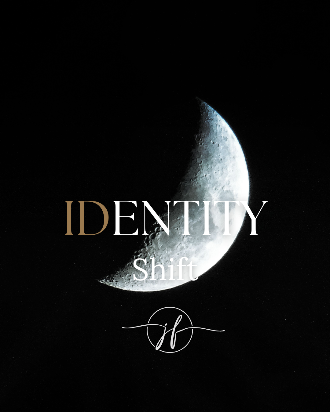 Identity Shift