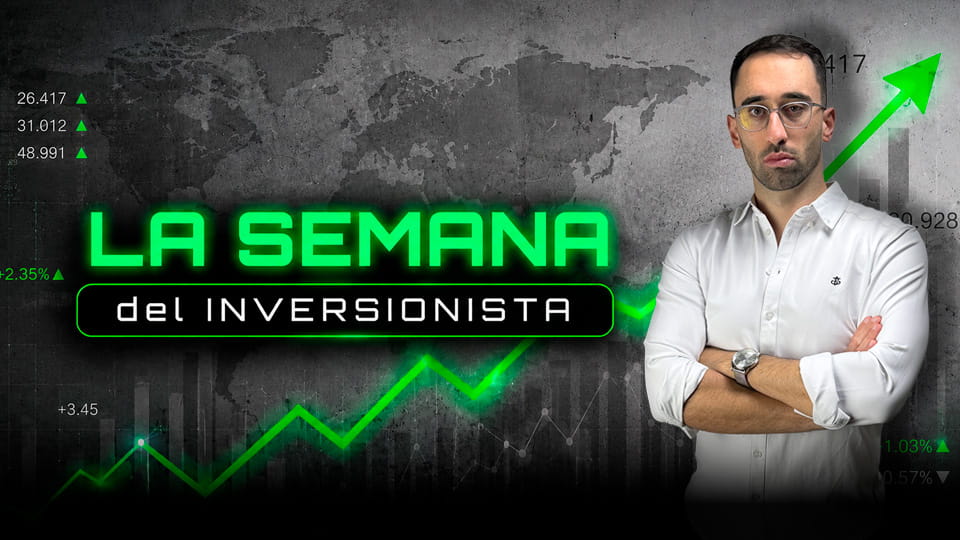 La Semana del Inversionista