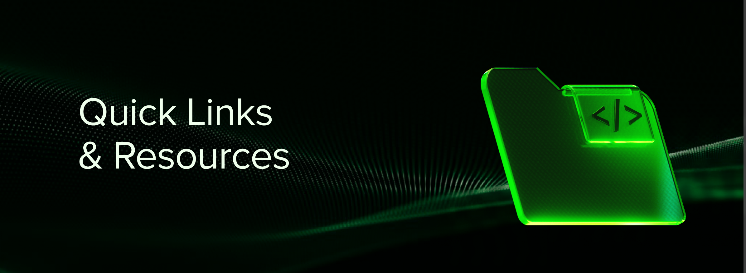 Quick Links & Resources