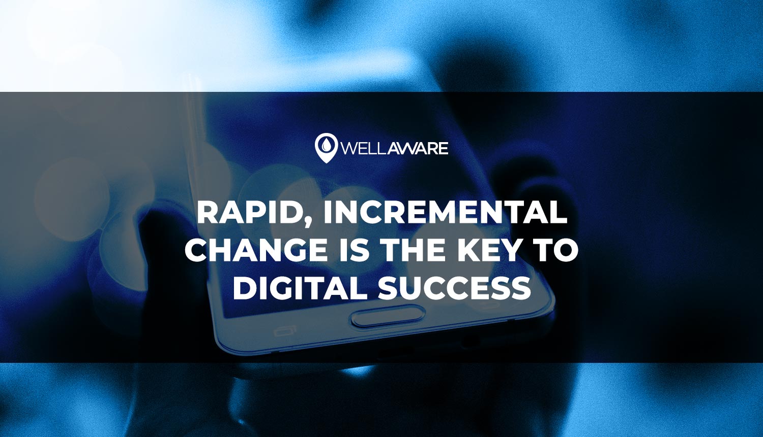 Blog_Rapidincrementalchange
