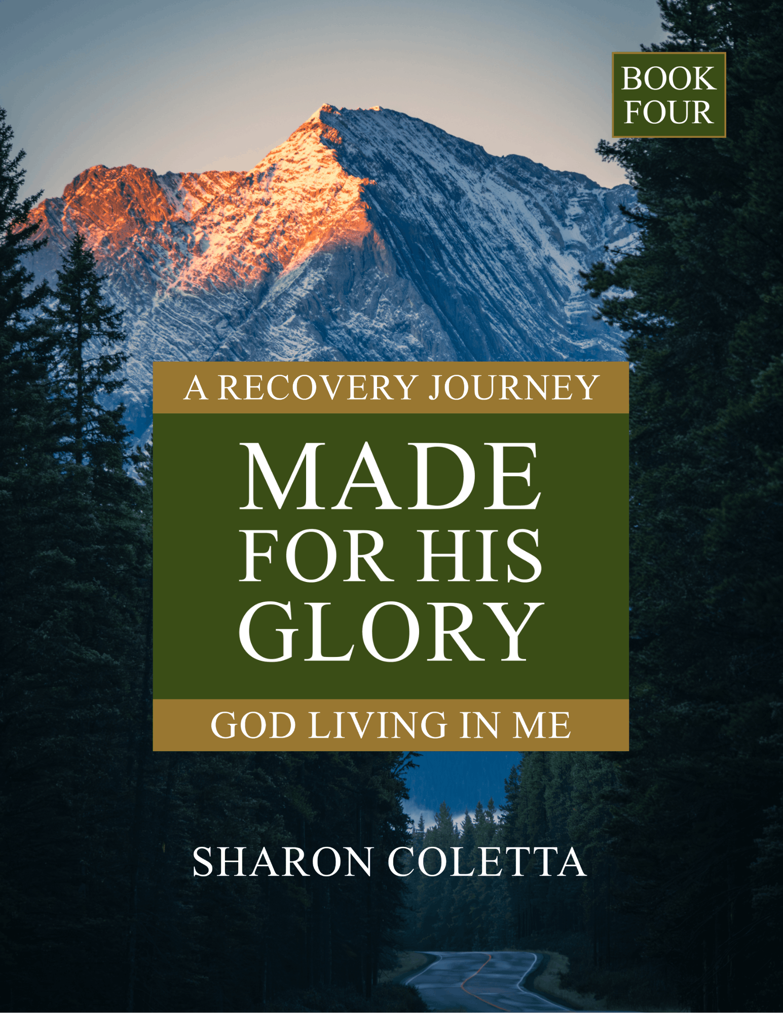 Book Four: God Living in Me