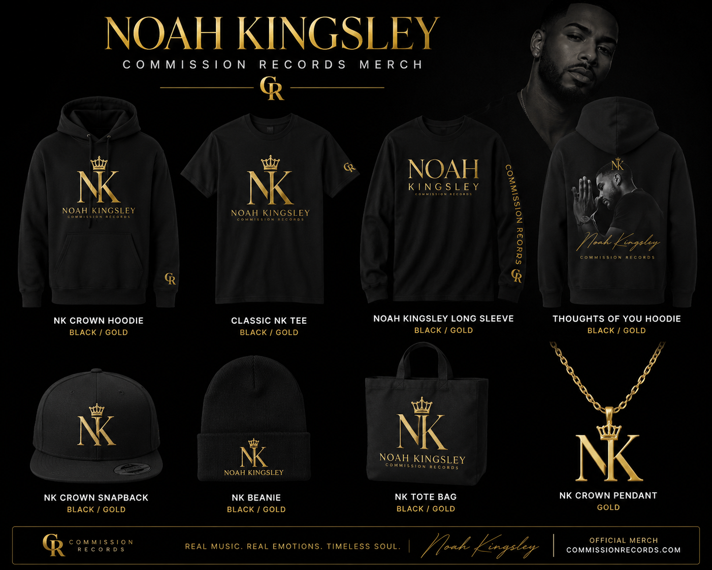 Noah Kingsley Commission Records merch lineup on black featuring the NK Crown Hoodie, Classic NK Tee, Noah Kingsley Long Sleeve, Thoughts of You Hoodie, NK Crown Snapback, NK Beanie, NK Tote Bag, and NK Crown Pendant