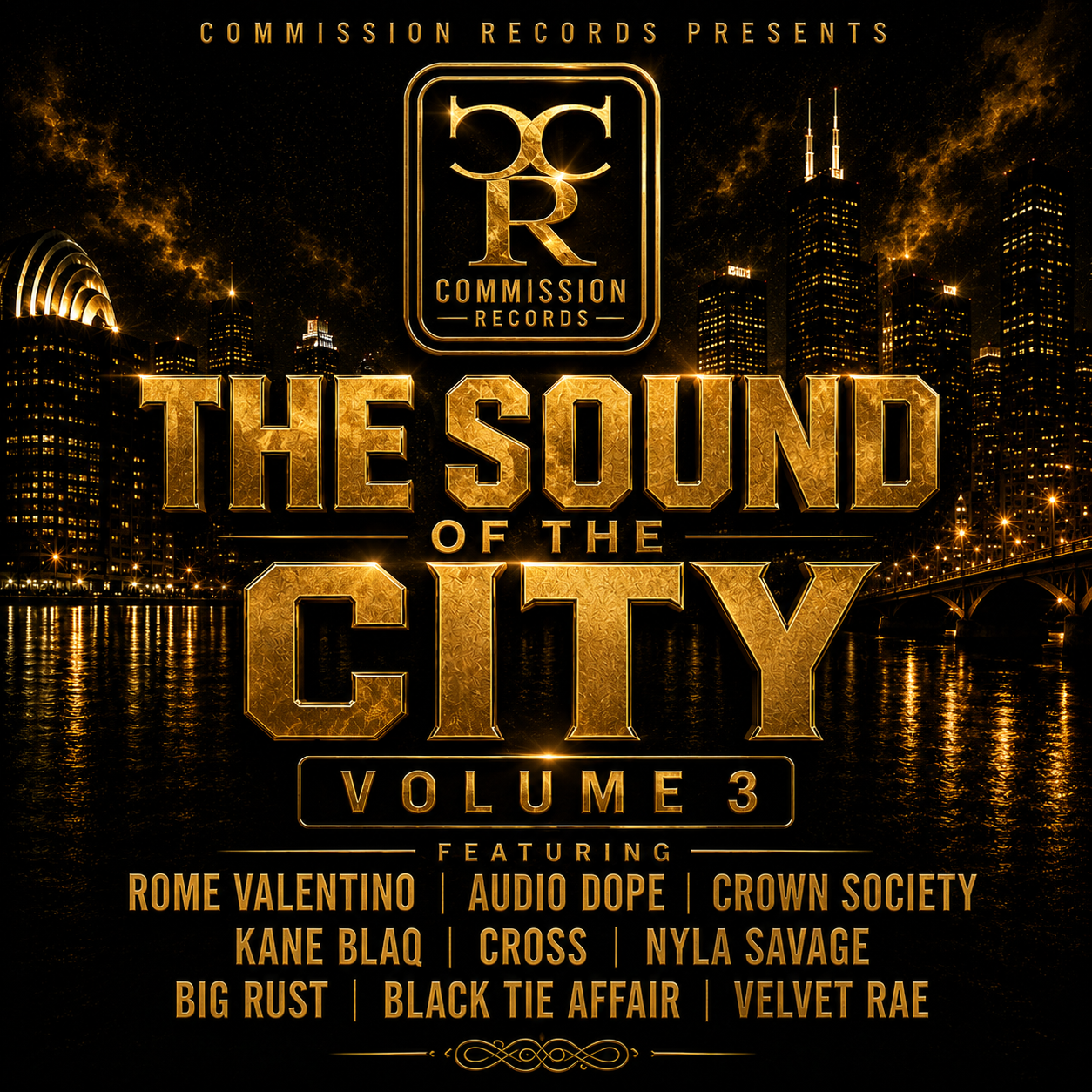 The Sound of the City Volume Three compilation album cover in black and gold from Commission Records, the CR logo above large gold THE SOUND OF THE CITY VOLUME 3 lettering over a nighttime city skyline reflected in water, featuring Rome Valentino, Audio Dope, Crown Society, Kane Blaq, Cross, Nyla Savage, Big Rust, Black Tie Affair, and Velvet Rae