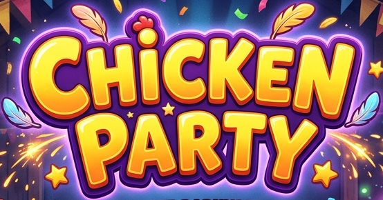 Chicken Party