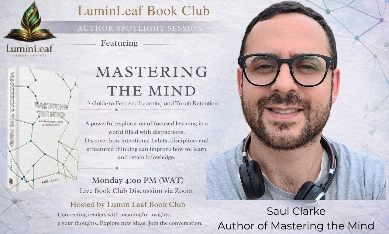 Mastering the Mind: A Guide to Focused Learning and Torah Retention