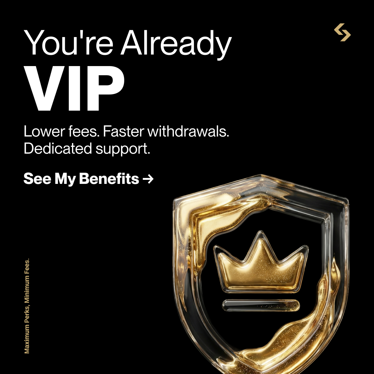 You're Already VIP