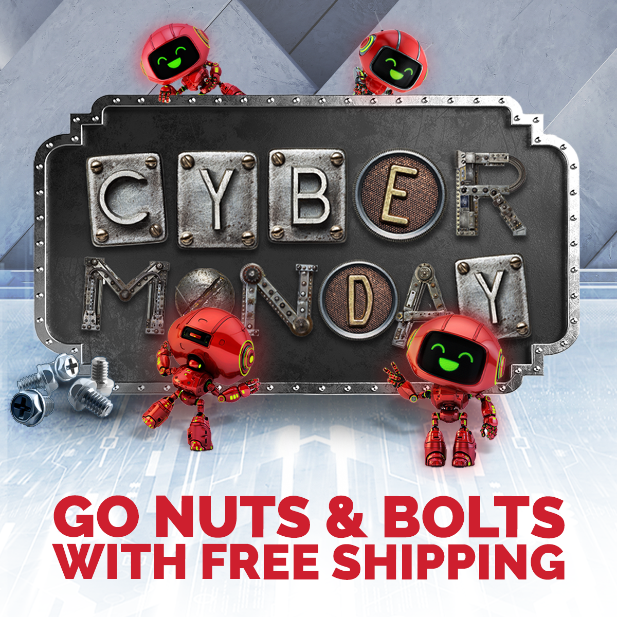 Freed Photography Cyber Monday Go Nuts and Bolts free shipping promotion with 3D robot characters