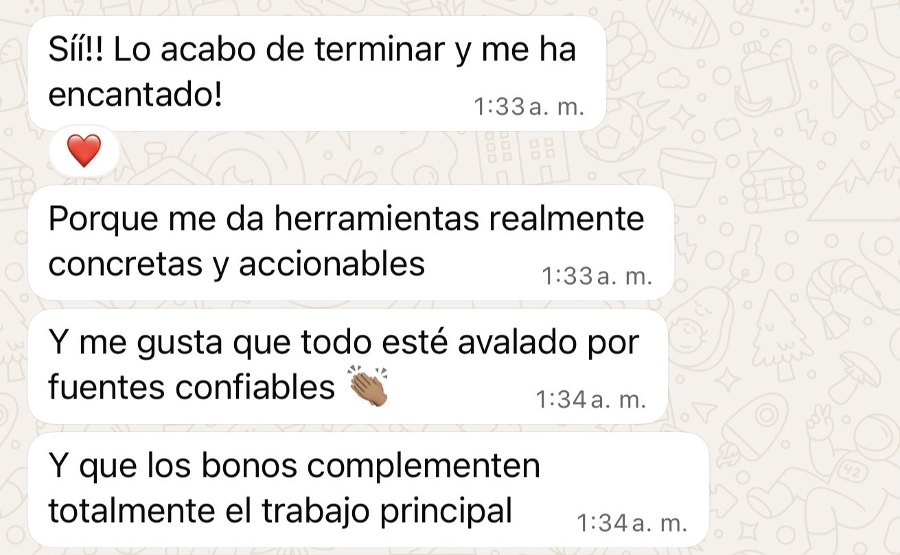 Testimonio: Me ha encantado, herramientas concretas y accionables, fuentes confiables, bonos complementarios