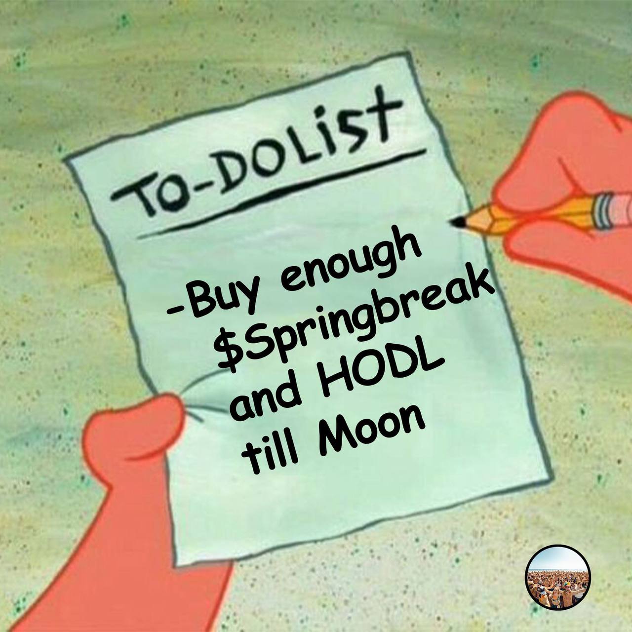 SpongeBob meme with a to-do list showing 'Buy enough $SPRING and HODL till Moon'