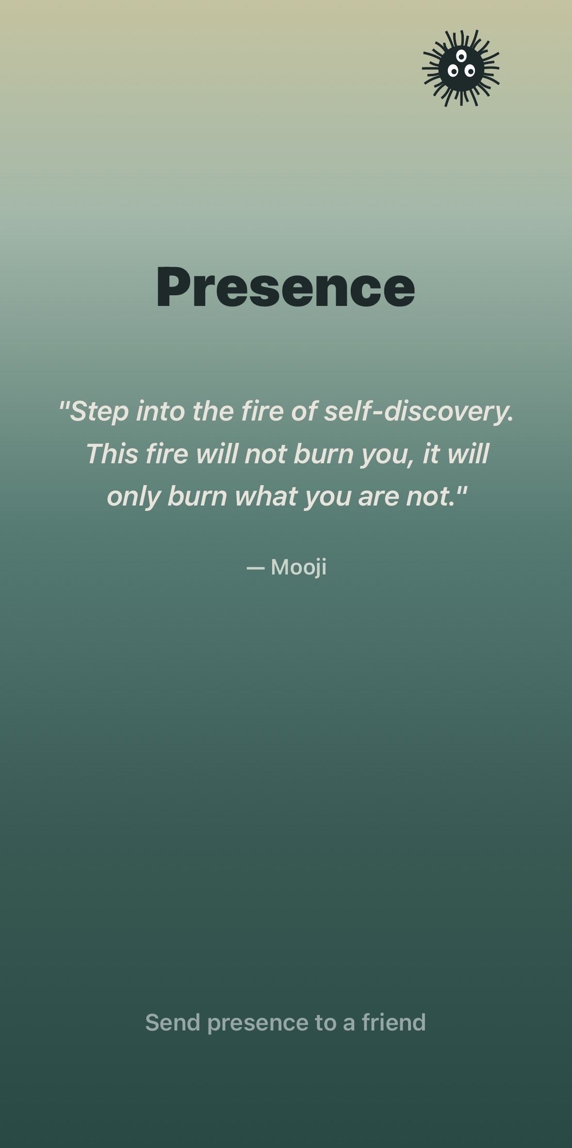 Presence app home screen showing a Mooji quote about self-discovery