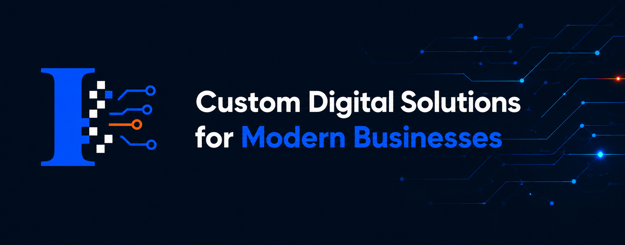 Custom Digital Solutions for Modern Businesses
