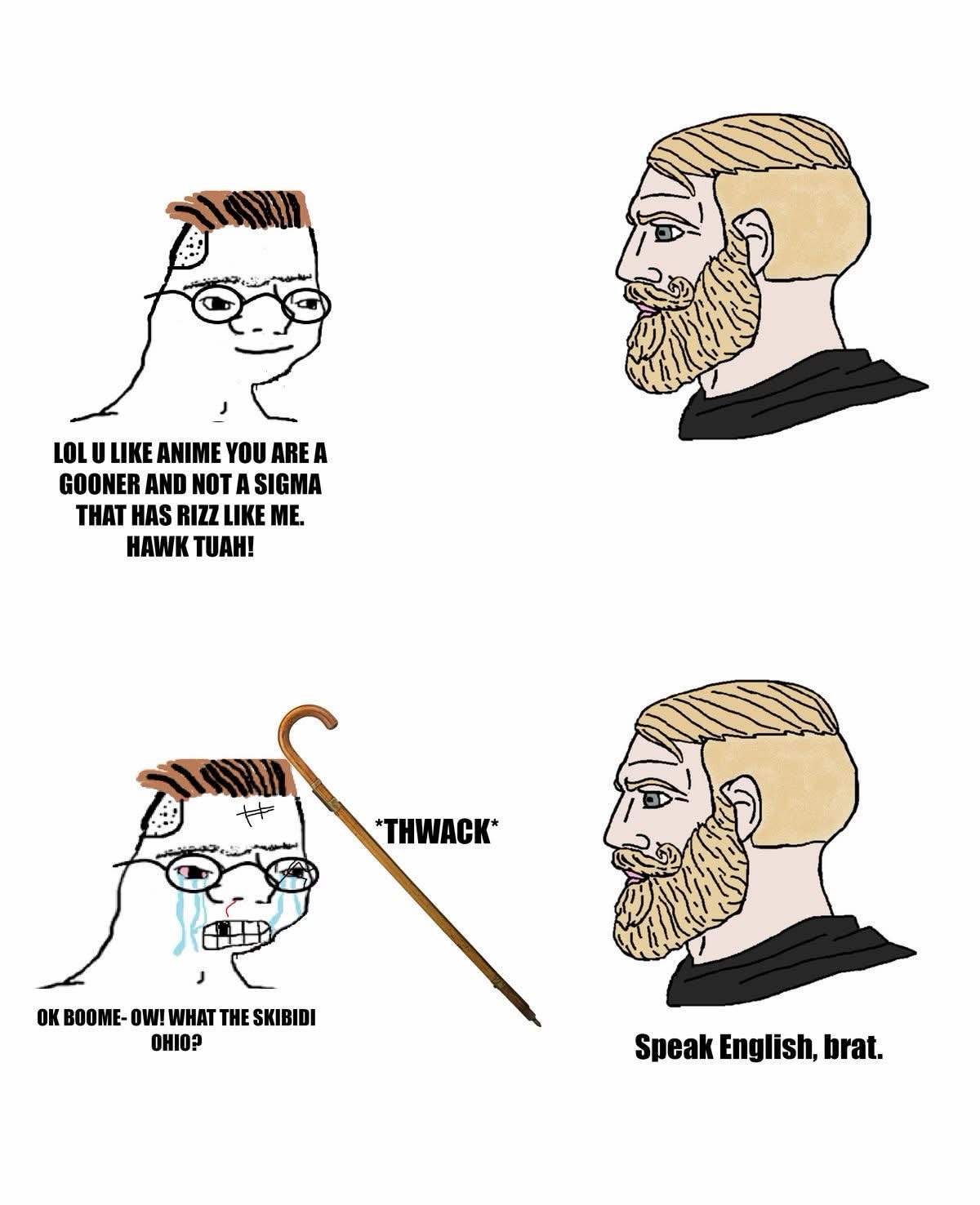 Speak English brat meme