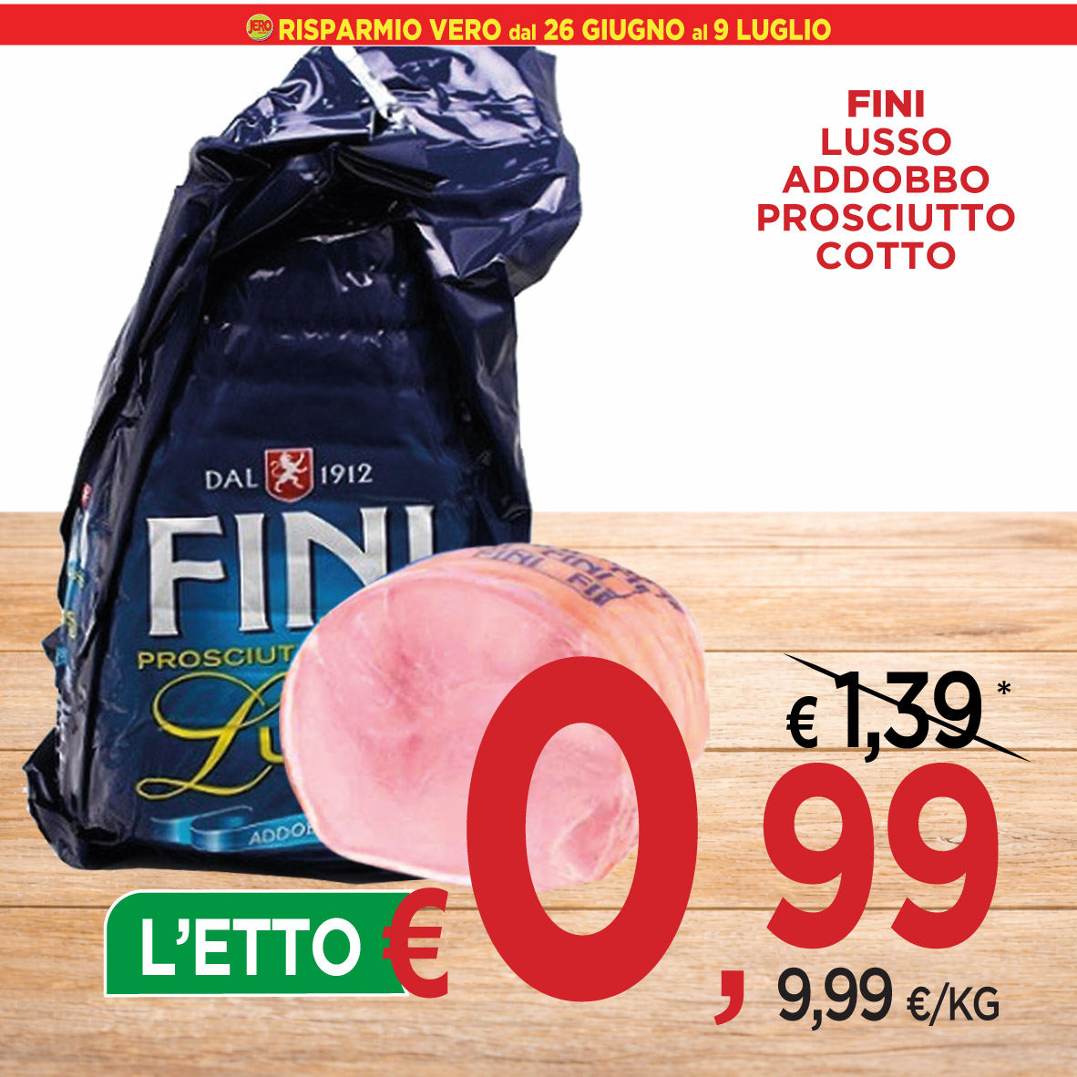 Fini Lusso Addobbo Prosciutto Cotto