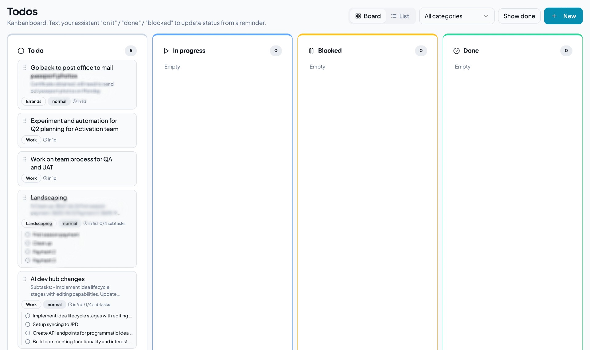 Todos tab. Same statuses as the SMS verbs — "on it," "done," "blocked" — so the chat and the board never disagree.