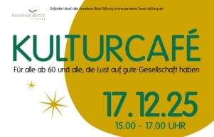 Einladungsflyer: Kulturcafé am 17.12.2025, 15–17 Uhr, für alle ab 60