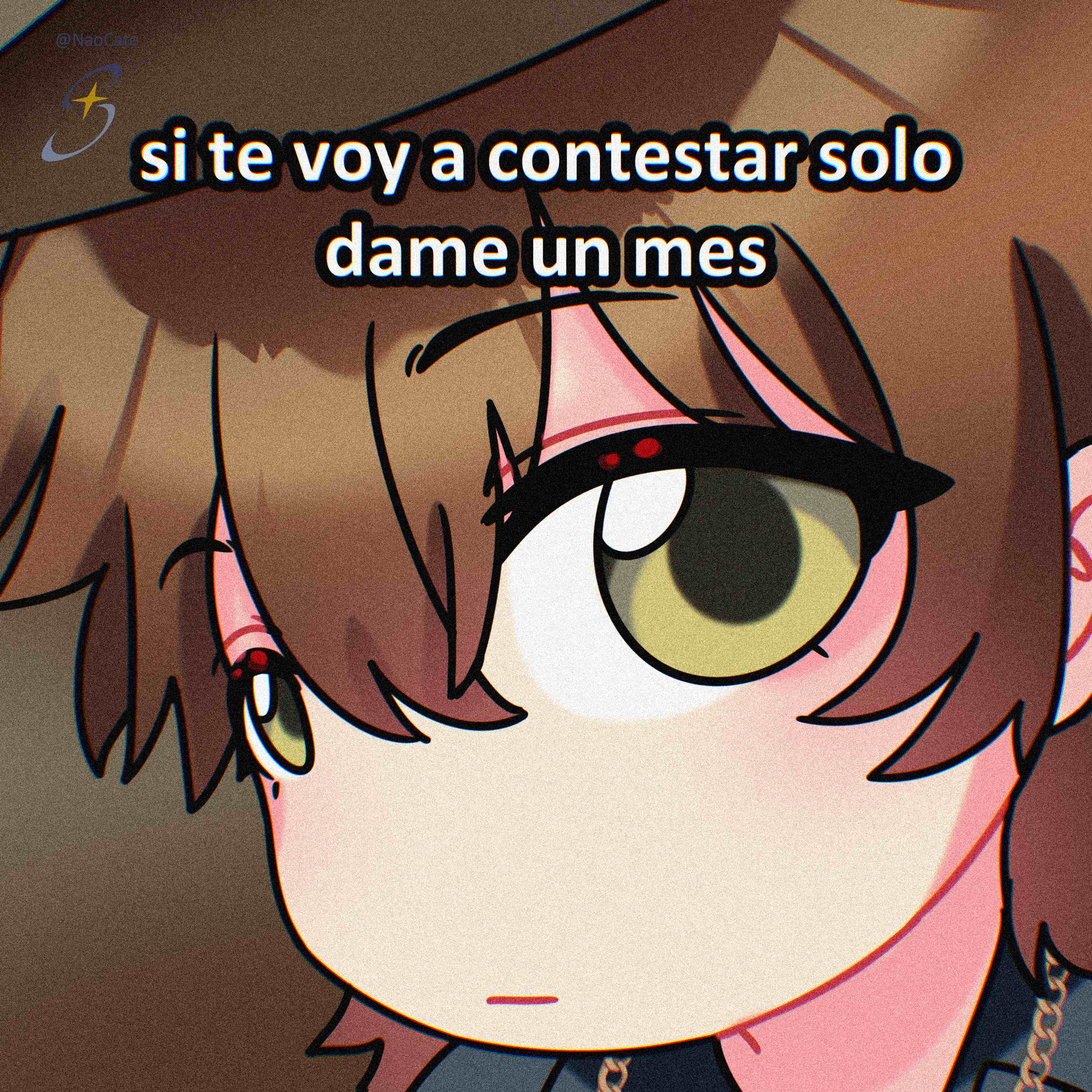 Primer plano del ojo de LION con el texto: si te voy a contestar solo dame un mes; firma de NaoCate.
