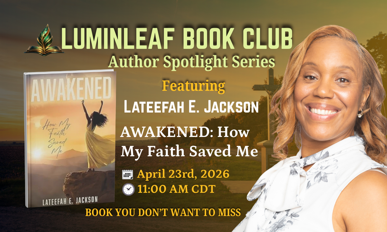 Luminleaf Author Spotlight – Lateefah E. Jackson