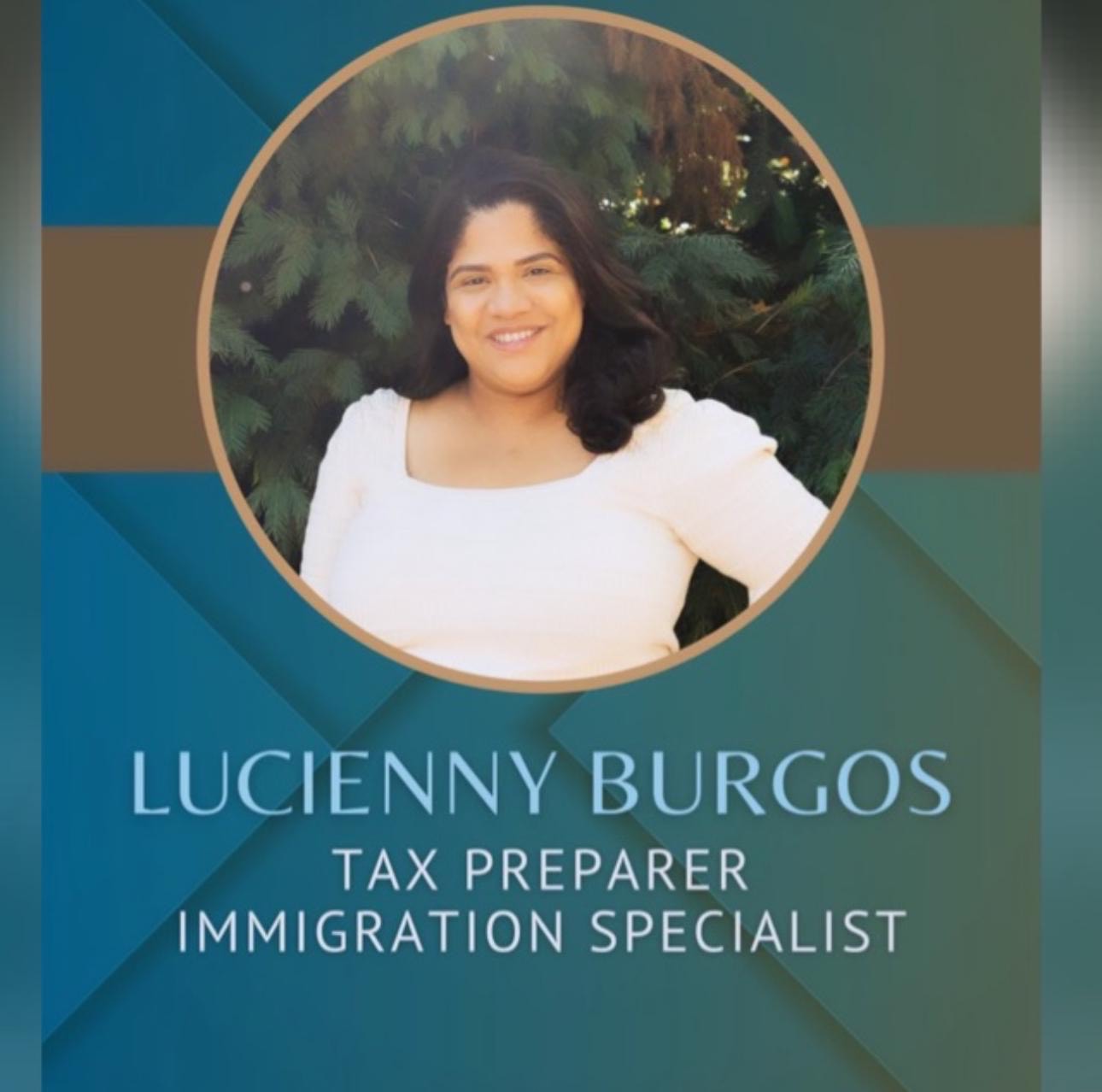 Lucienny Burgos - Tax Preparer and Immigration Specialist