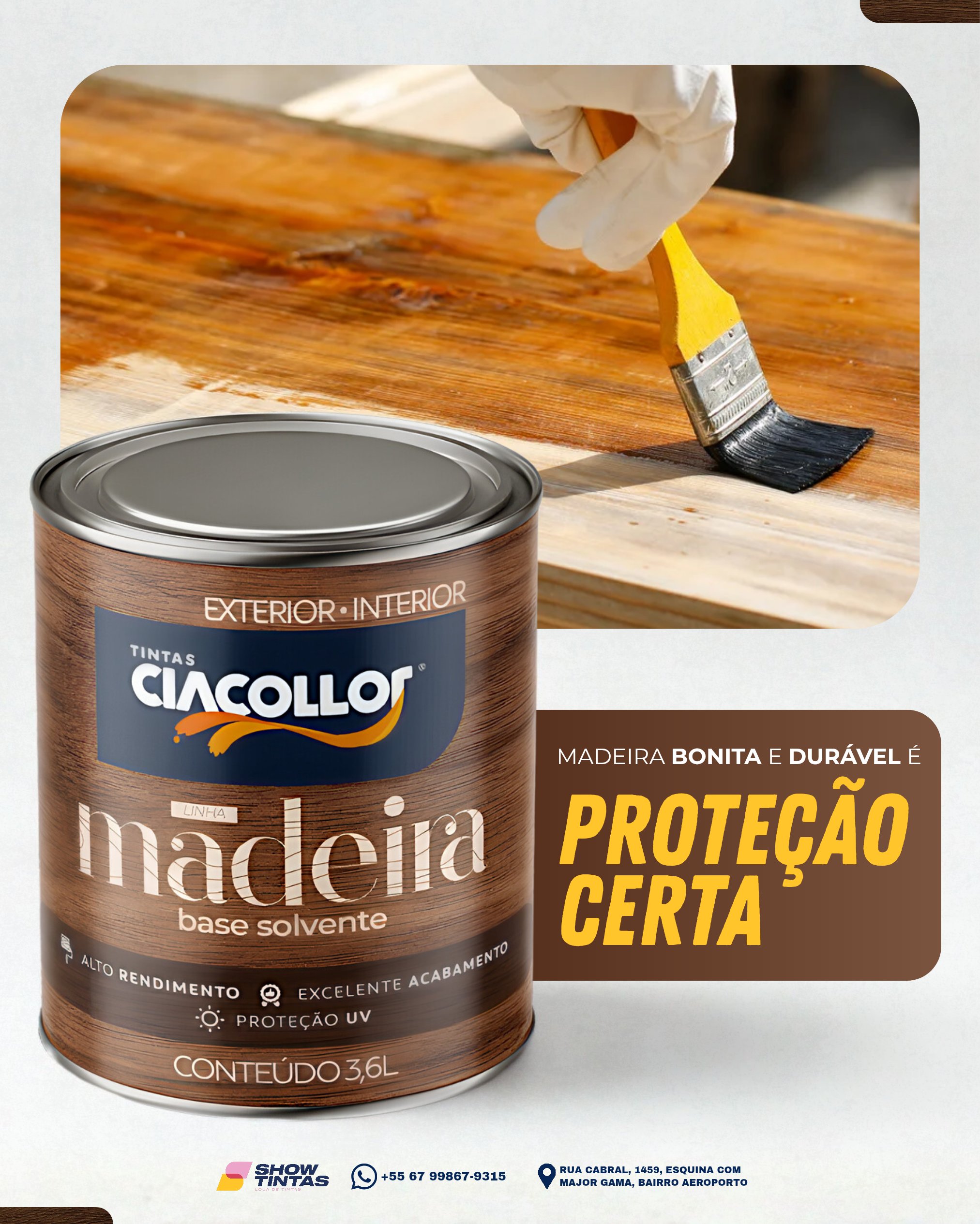 Show Tintas - Proteção para Madeira
