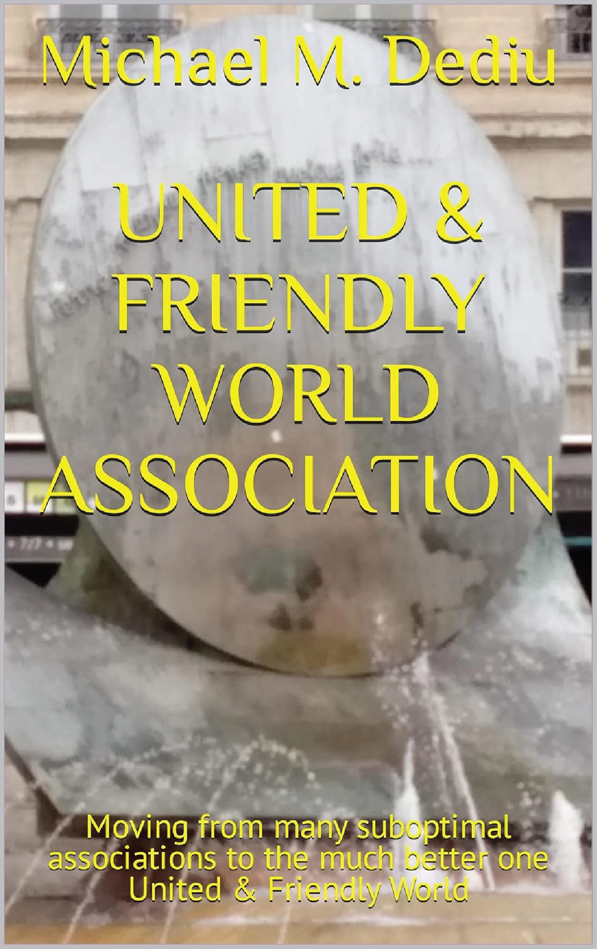 United & Friendly World Association