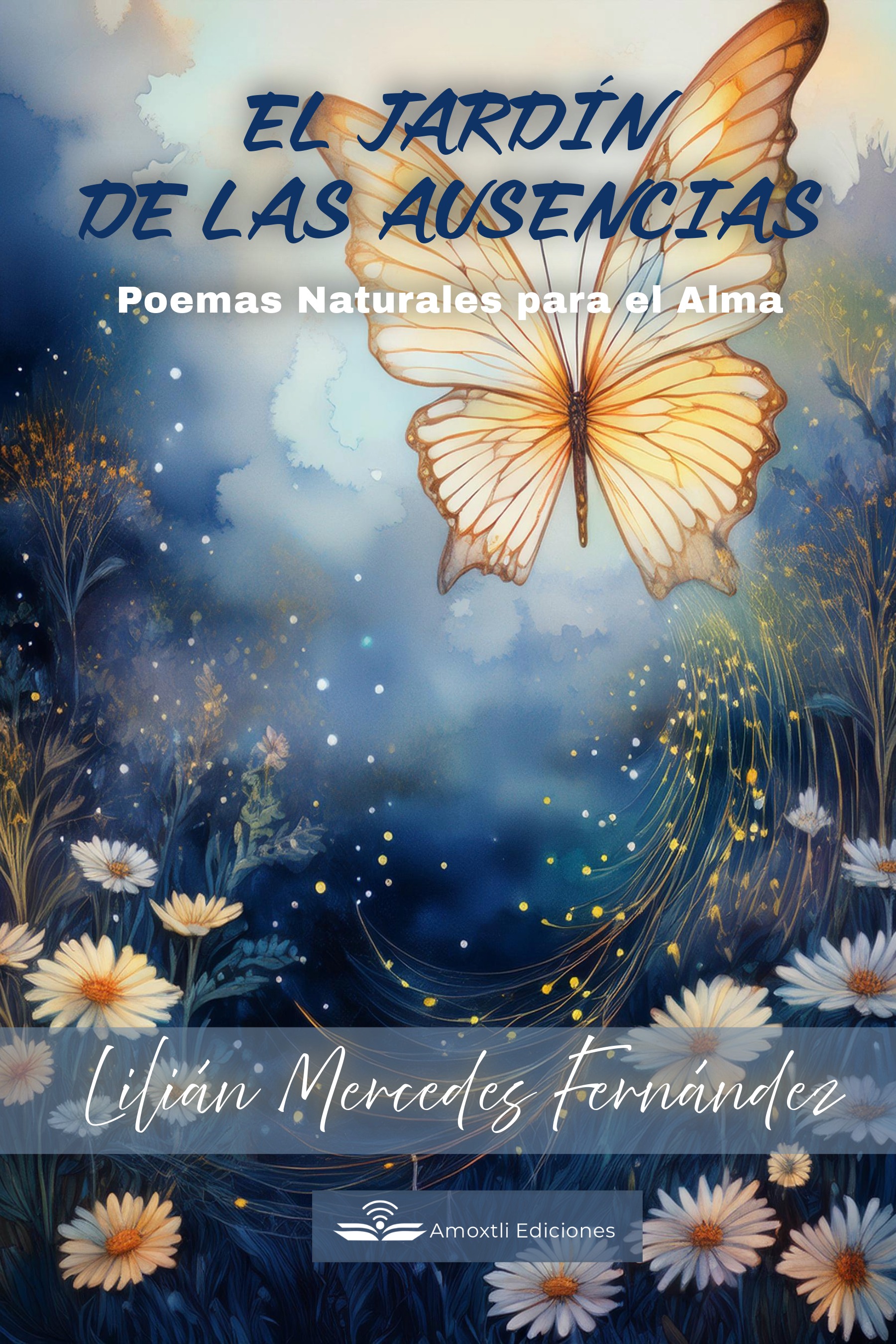 El Jardín de las Ausencias - Lilián Mercedes Fernández
