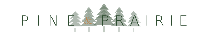 Pine & Prairie