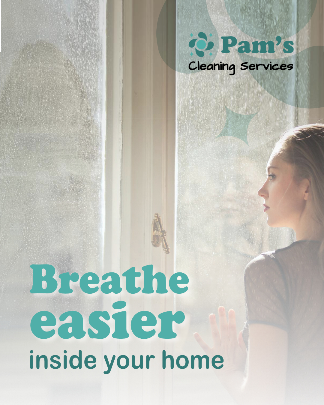 Breathe easier inside your home - Pam Cleaning Services