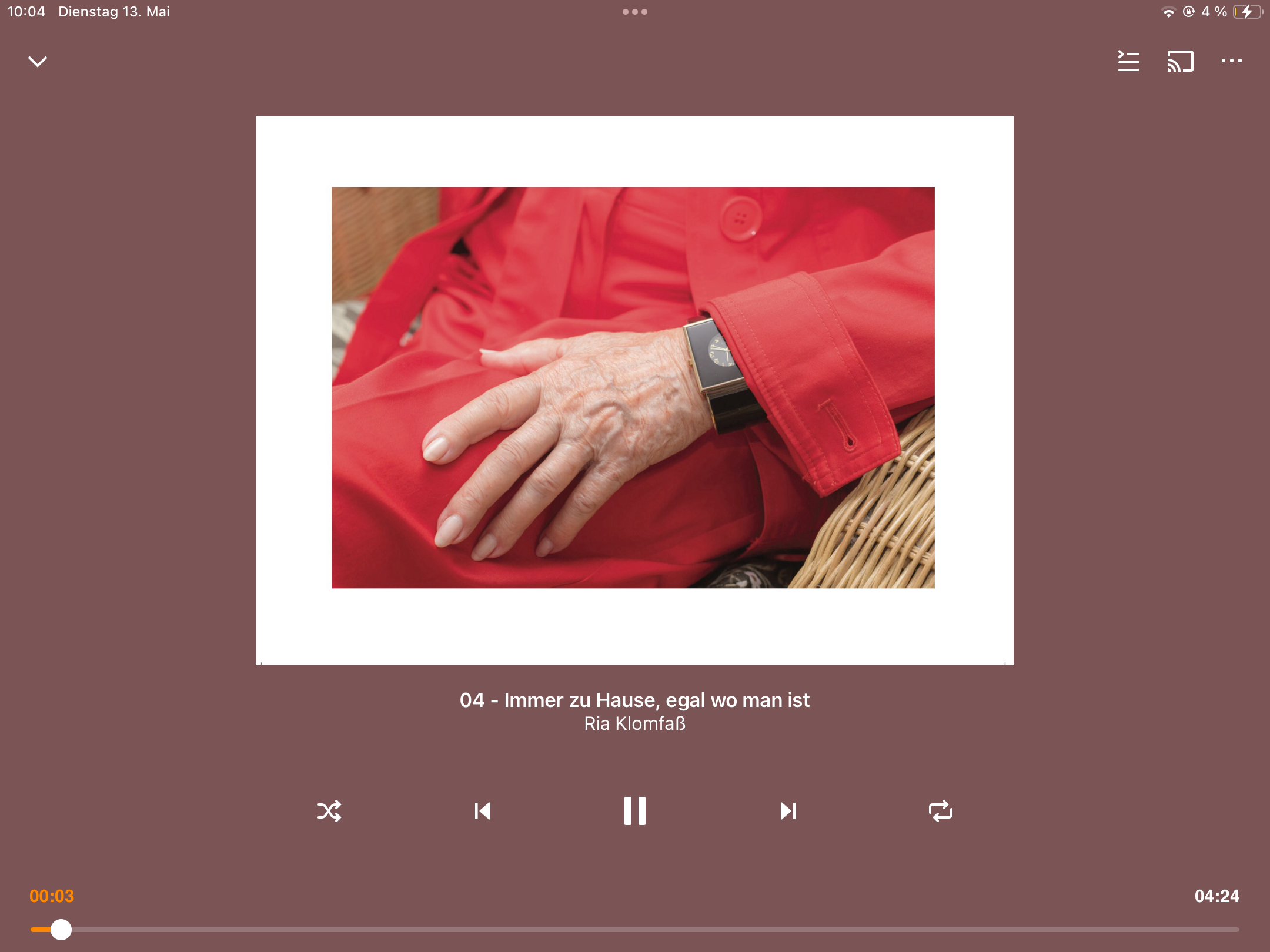 Audioplayer-Screenshot: 04 – Immer zu Hause, egal wo man ist, Ria Klomfaß