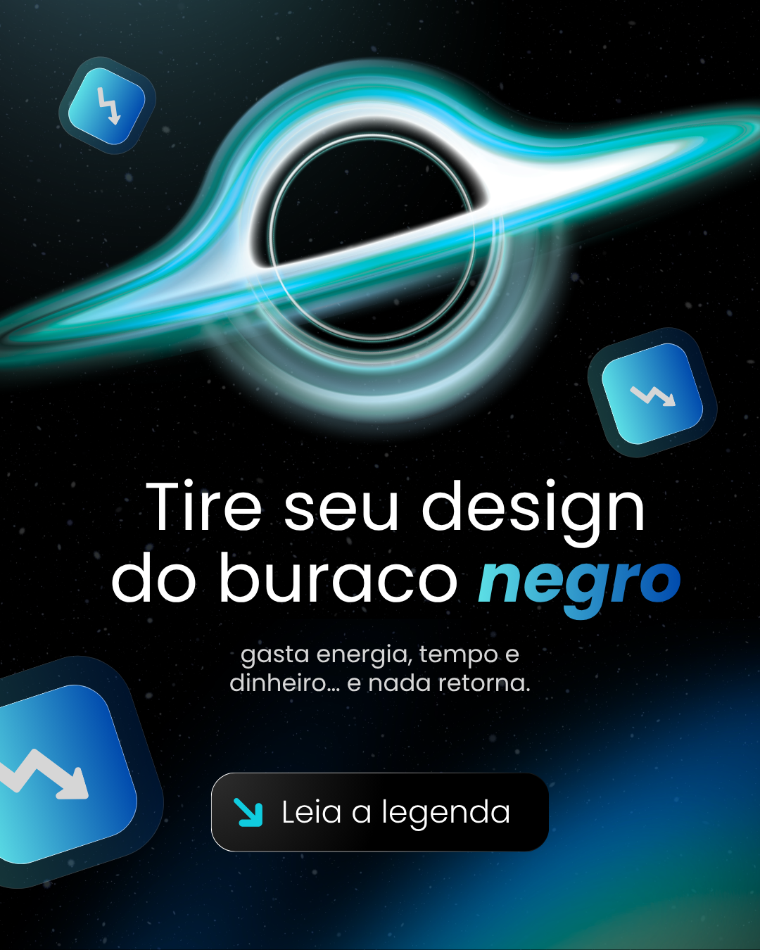 Tire o Design do Buraco Negro