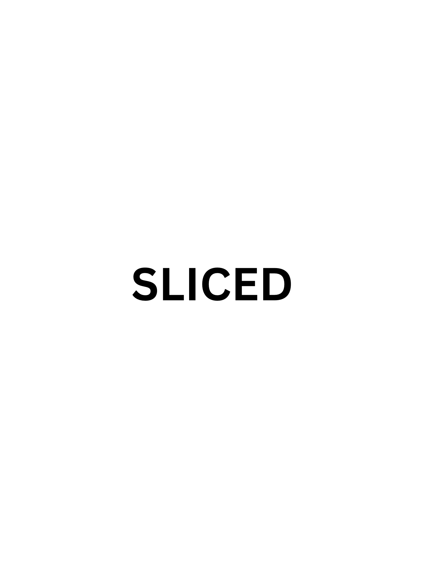 Sliced