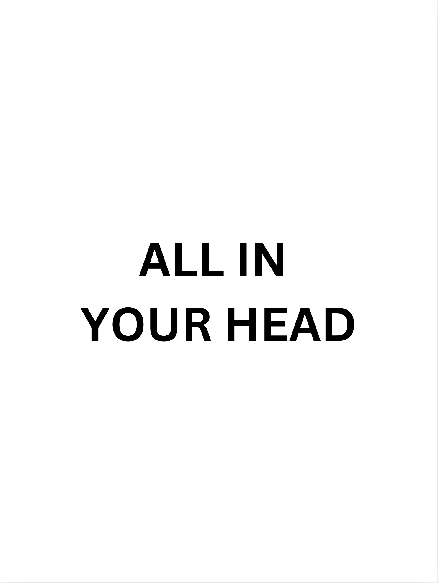 All In Your Head