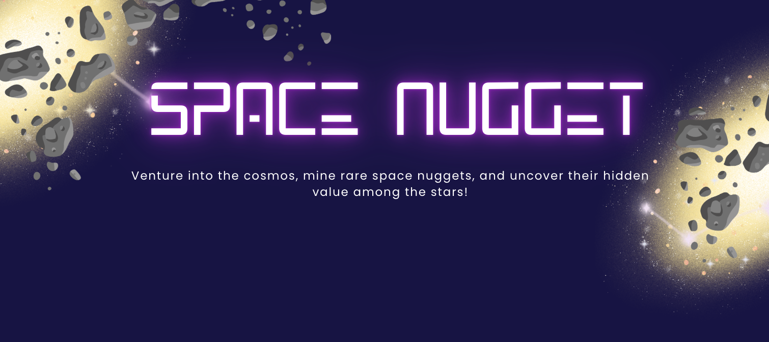 Space Nugget hero banner with glowing title and asteroids