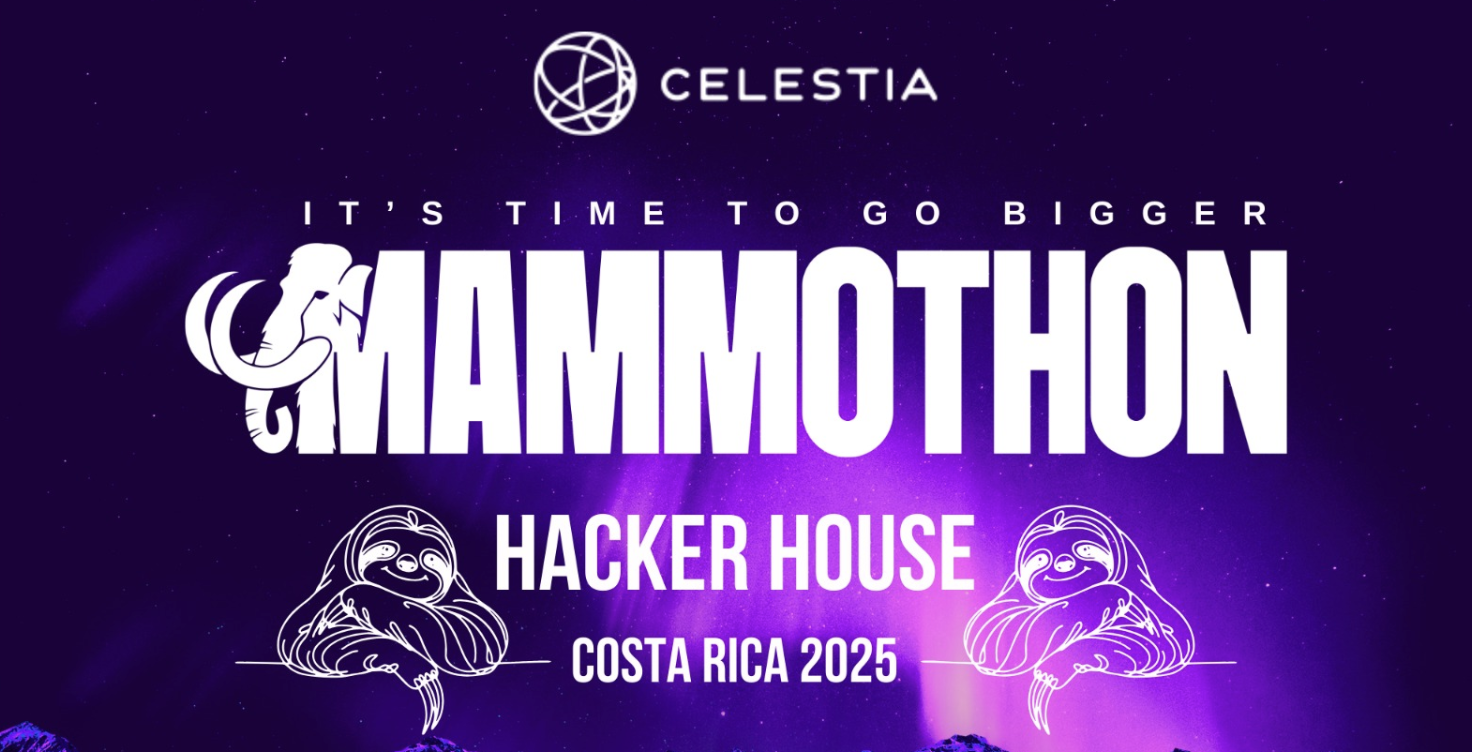 Celestia Mammothon Hacker House Costa Rica 2025