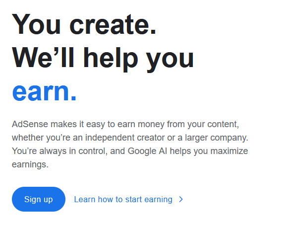 Google AdSense: You create. We'll help you earn.