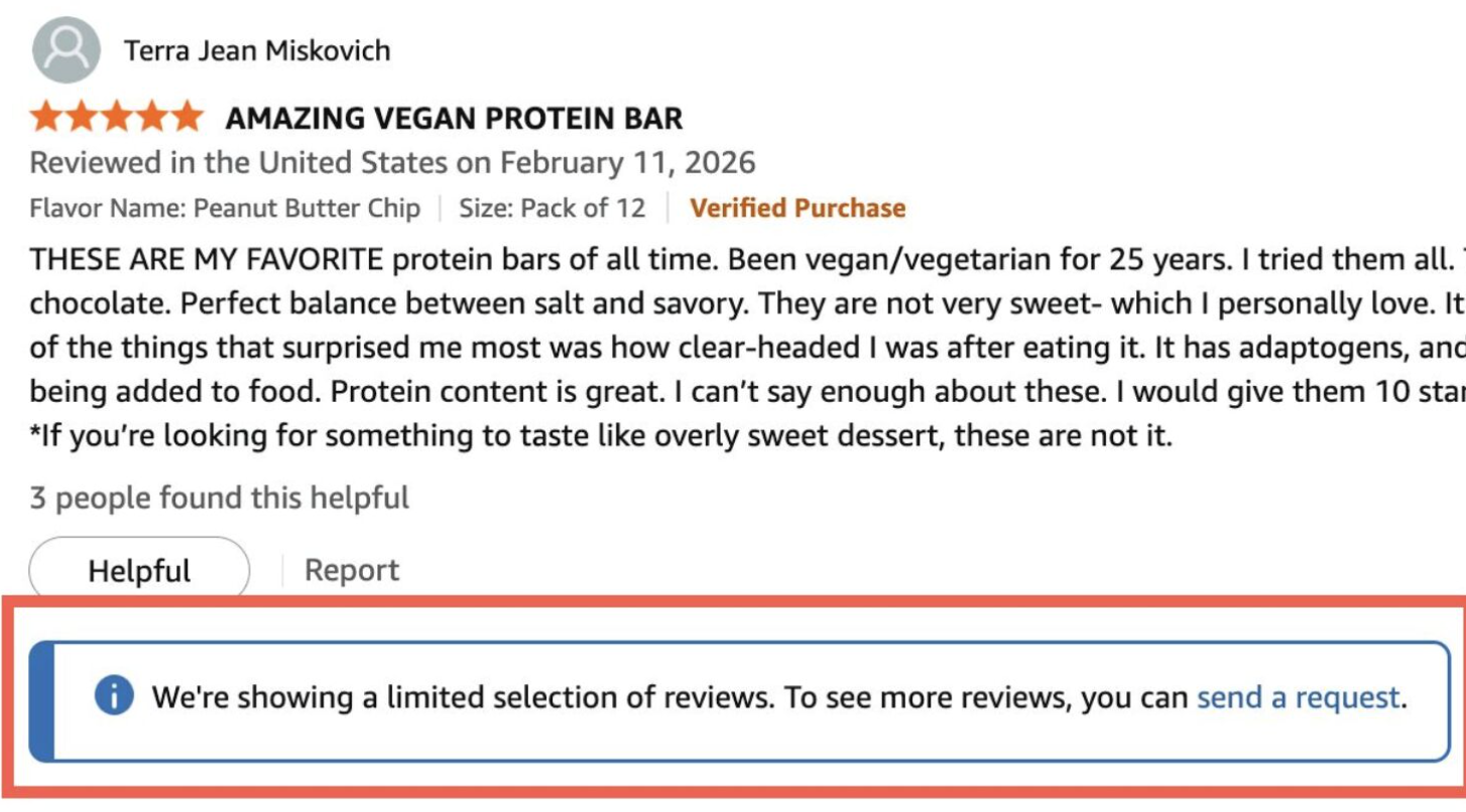 Amazon product review page showing a verified 5-star review cut off mid-sentence with a blue notice box stating We are showing a limited selection of reviews and a link to send a request to see more