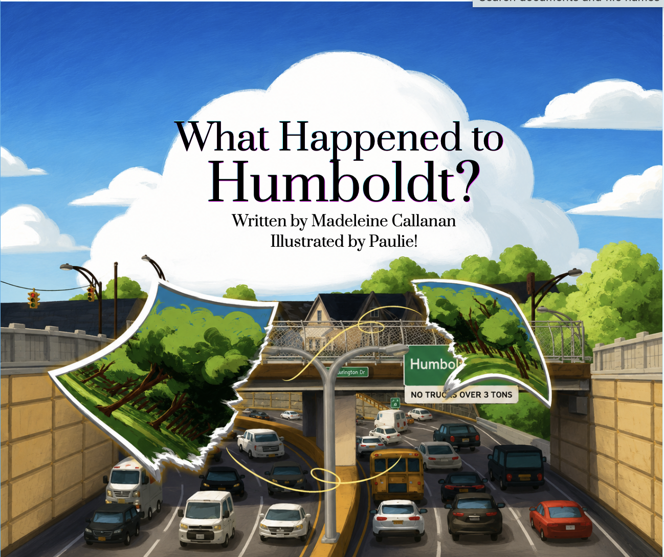 What Happened to Humboldt? - Book cover showing a torn photograph revealing a highway where trees once stood, written by Madeleine Callanan and illustrated by Paulie!