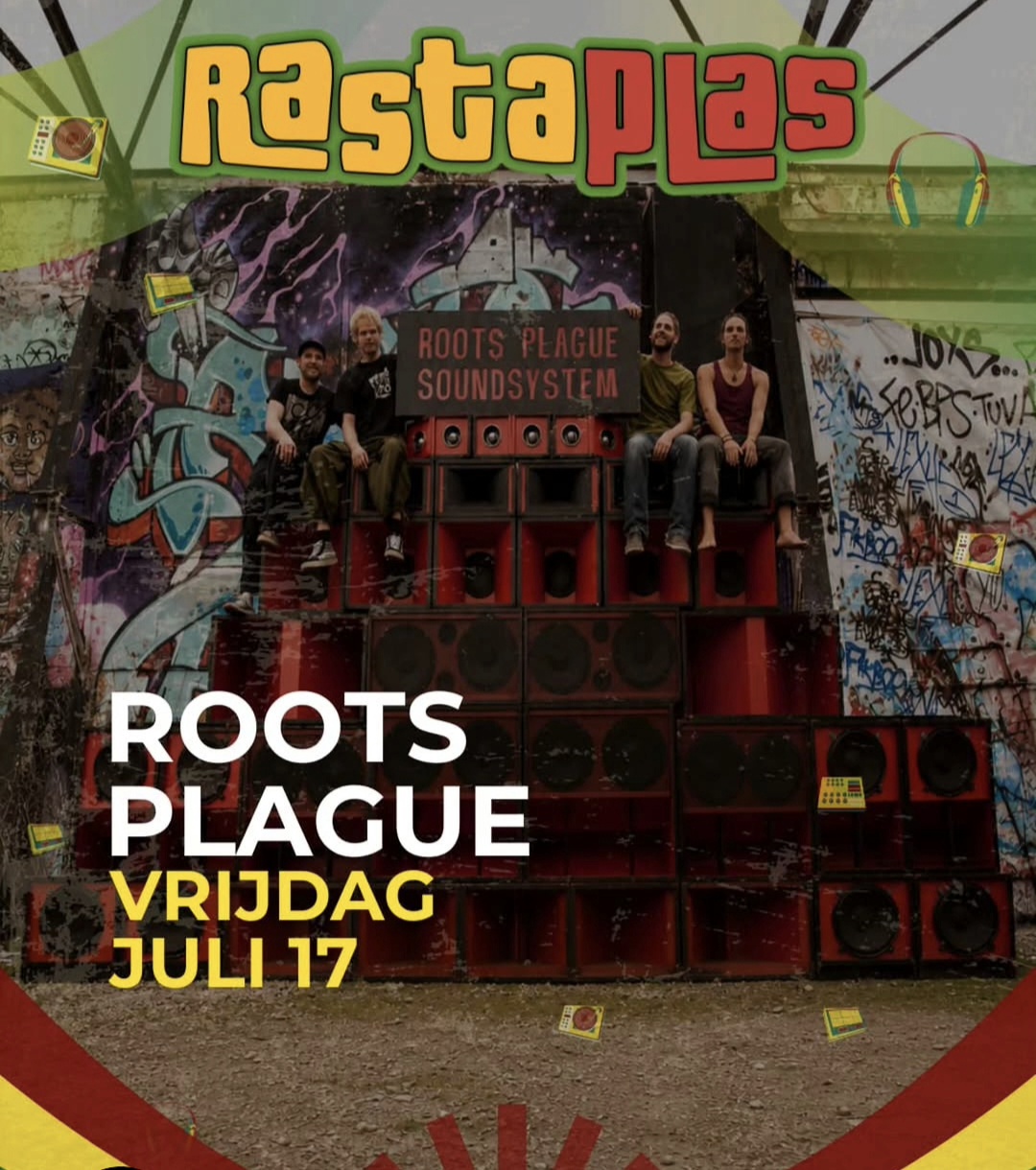 Roots Plague Soundsystem op Rastaplas 2027