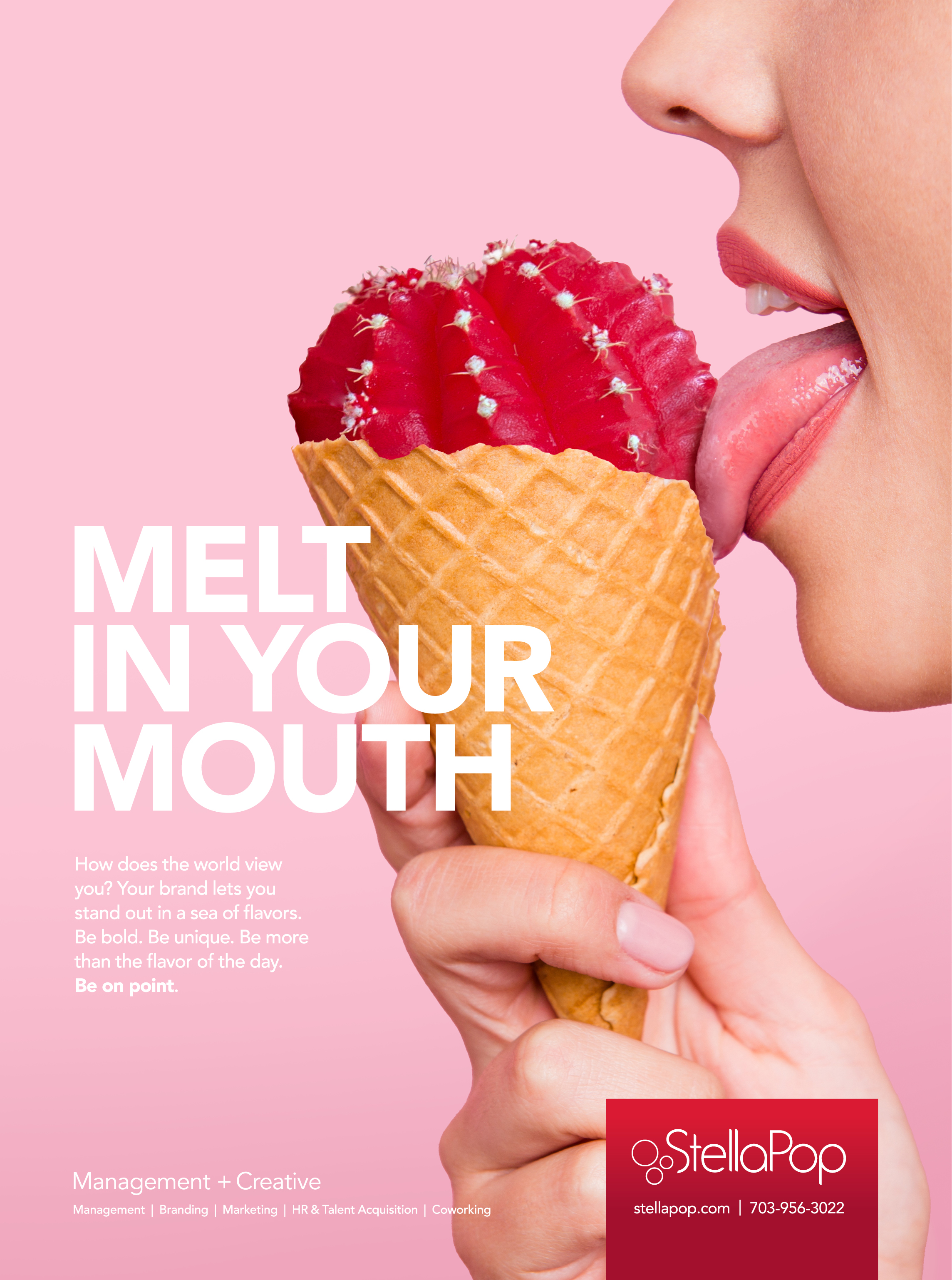 StellaPop Melt In Your Mouth brand campaign with cactus ice cream visual metaphor