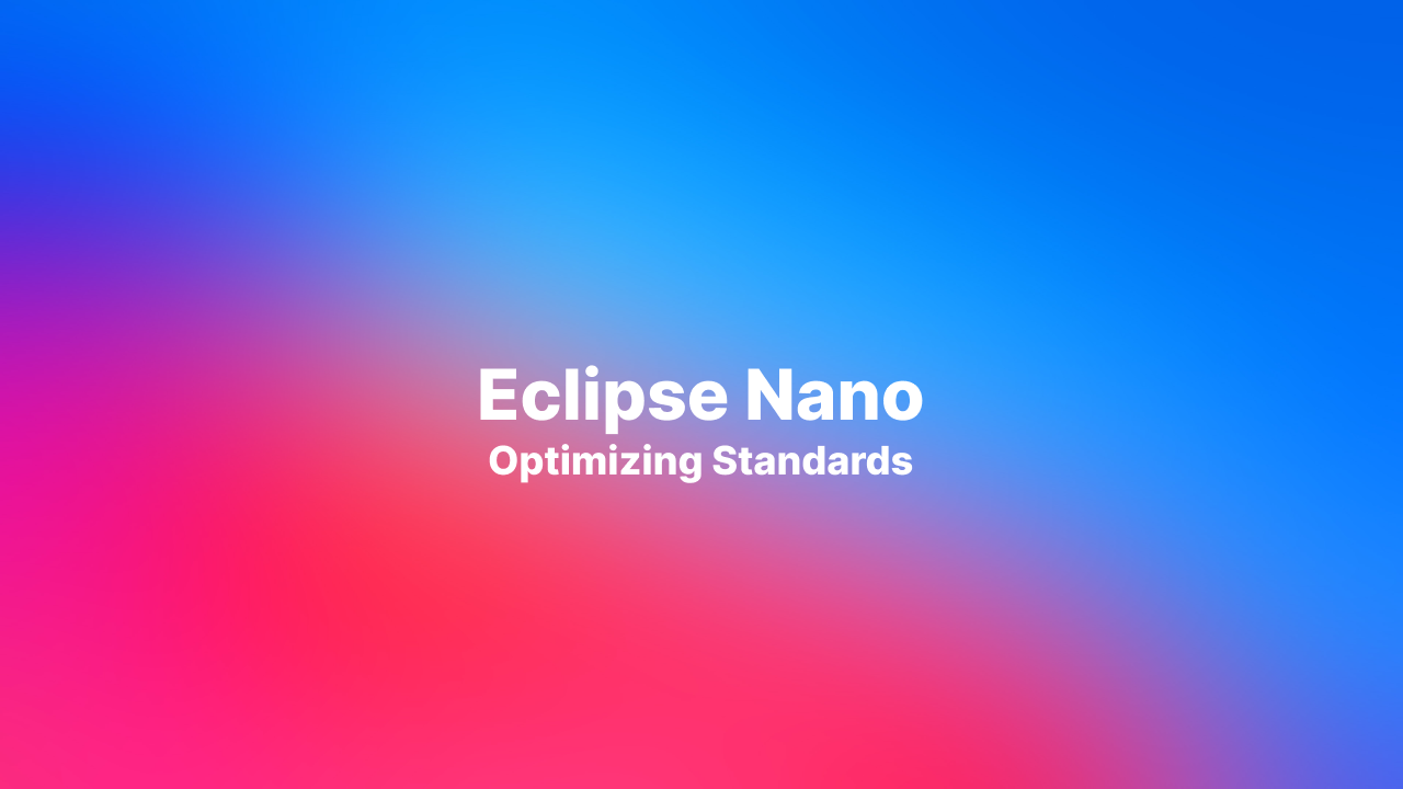 Eclipse-1 Nano Optimization