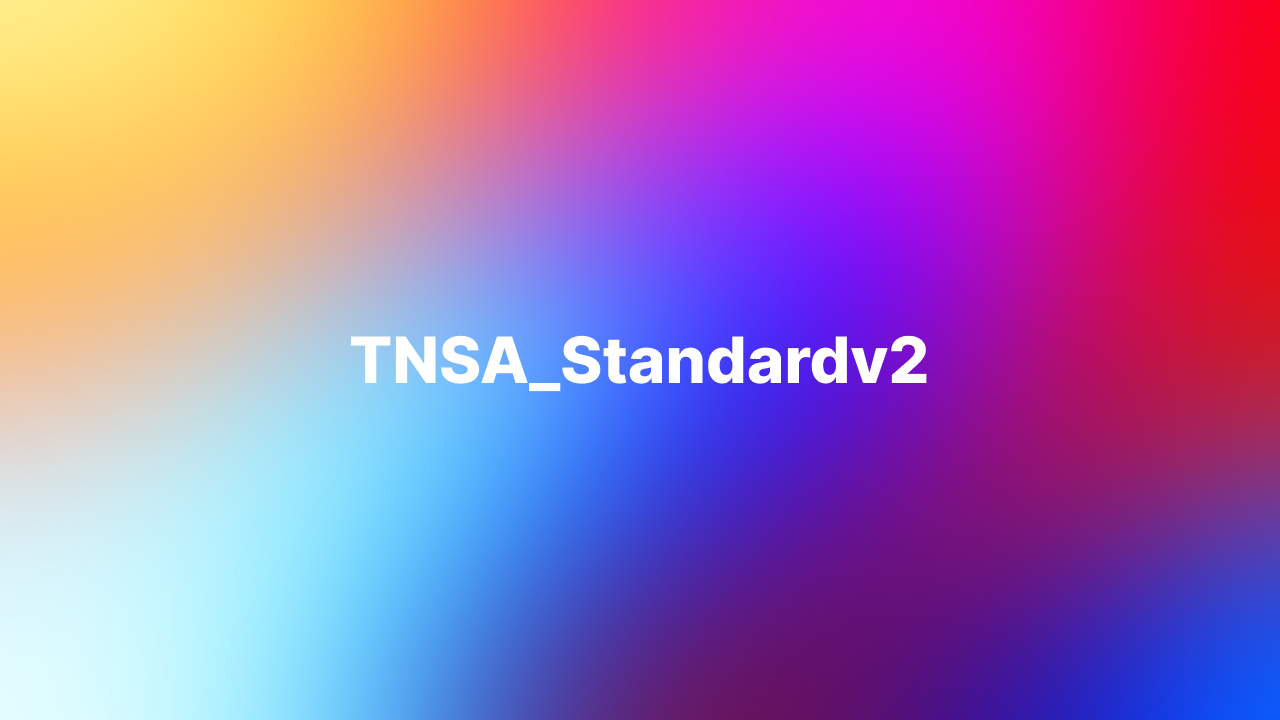 TNSA_Standard: A Foundation for Scalable Machine Learning