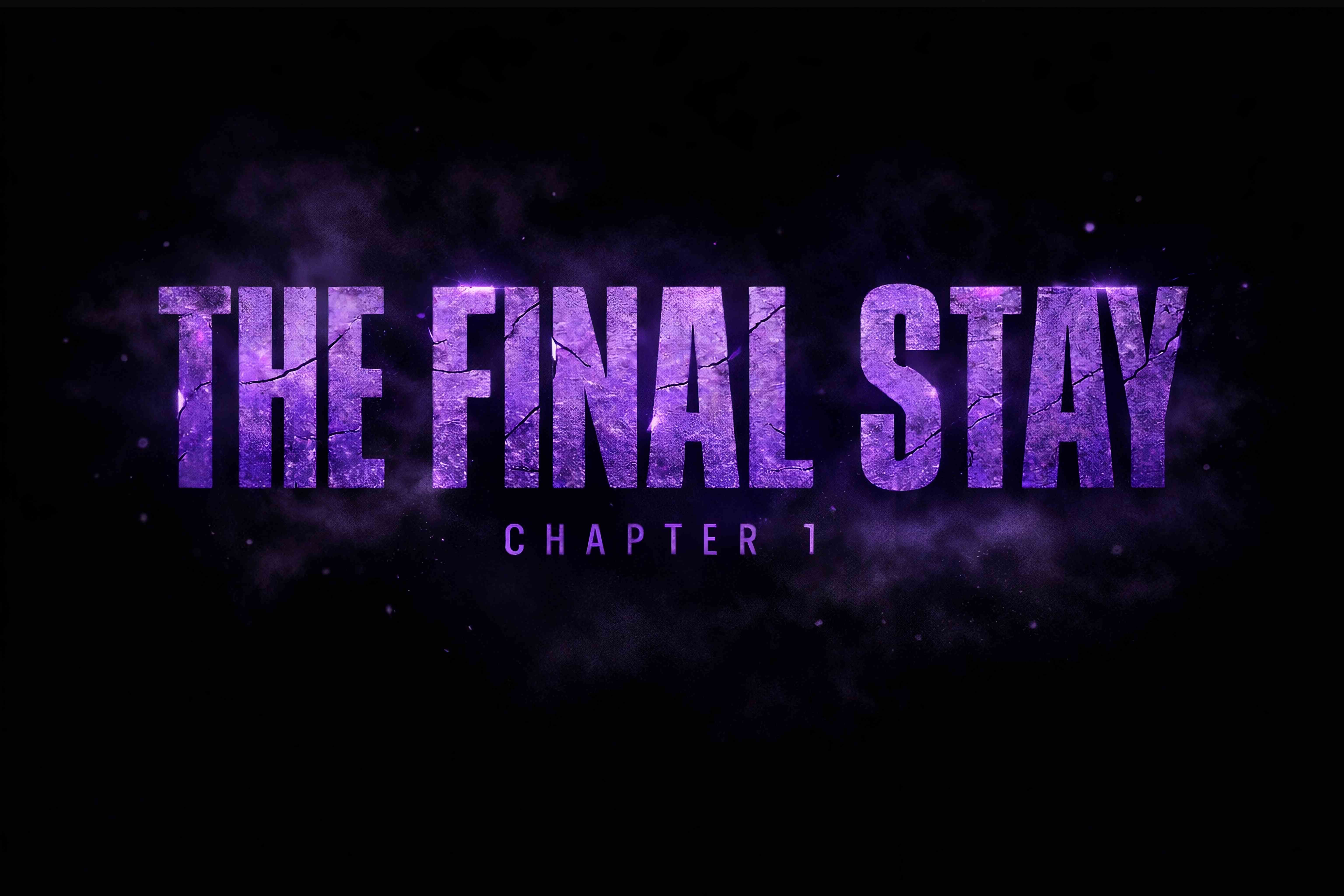 The Final Stay