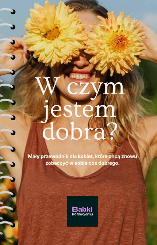 W czym jestem dobra?